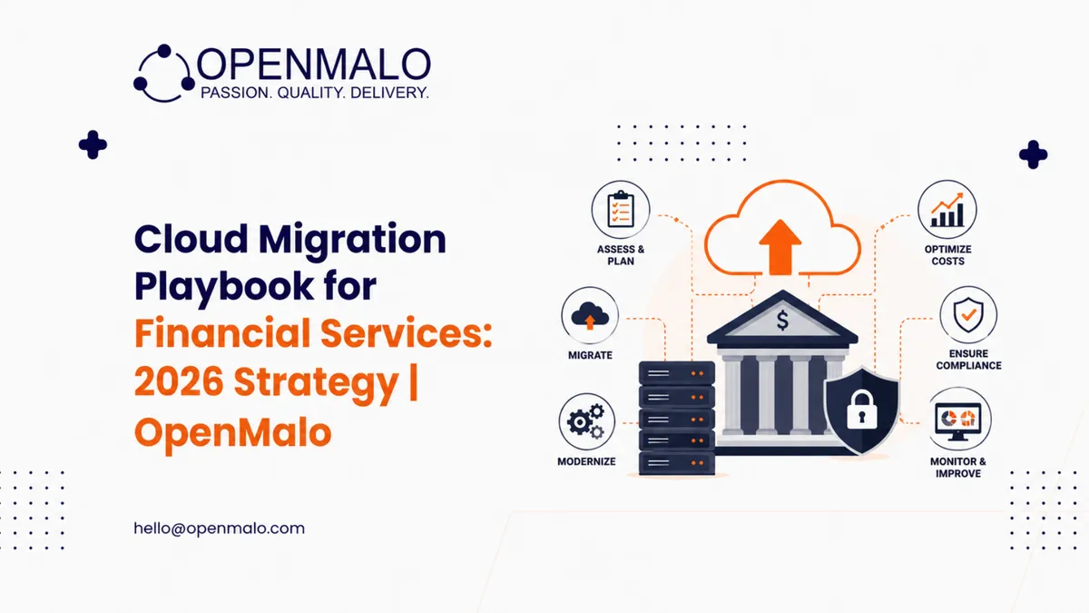 Cloud Migration Playbook for Financial Services: 2026 Strategy | OpenMalo