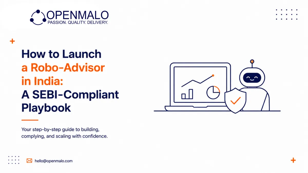 How to Launch a Robo-Advisor in India: A SEBI-Compliant Playbook