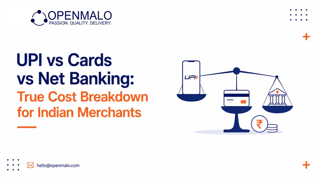 UPI vs Cards vs Net Banking: True Cost Breakdown for Indian Merchants