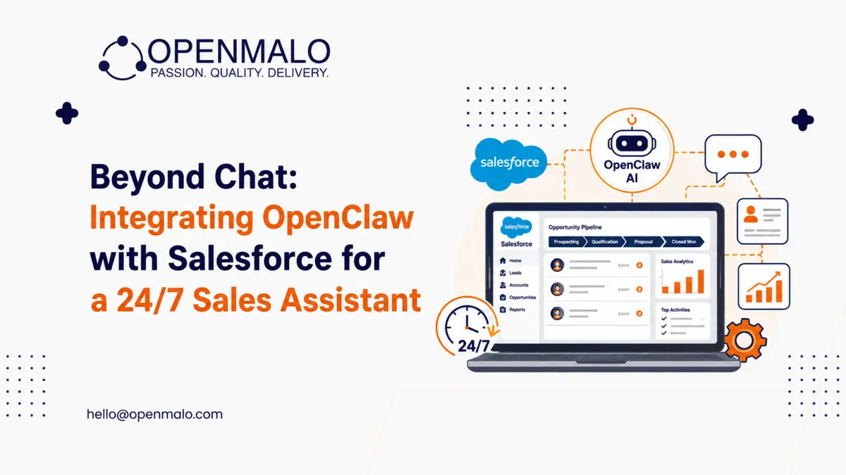 Beyond Chat: Integrating OpenClaw with Salesforce for a 24/7 Sales Assistant